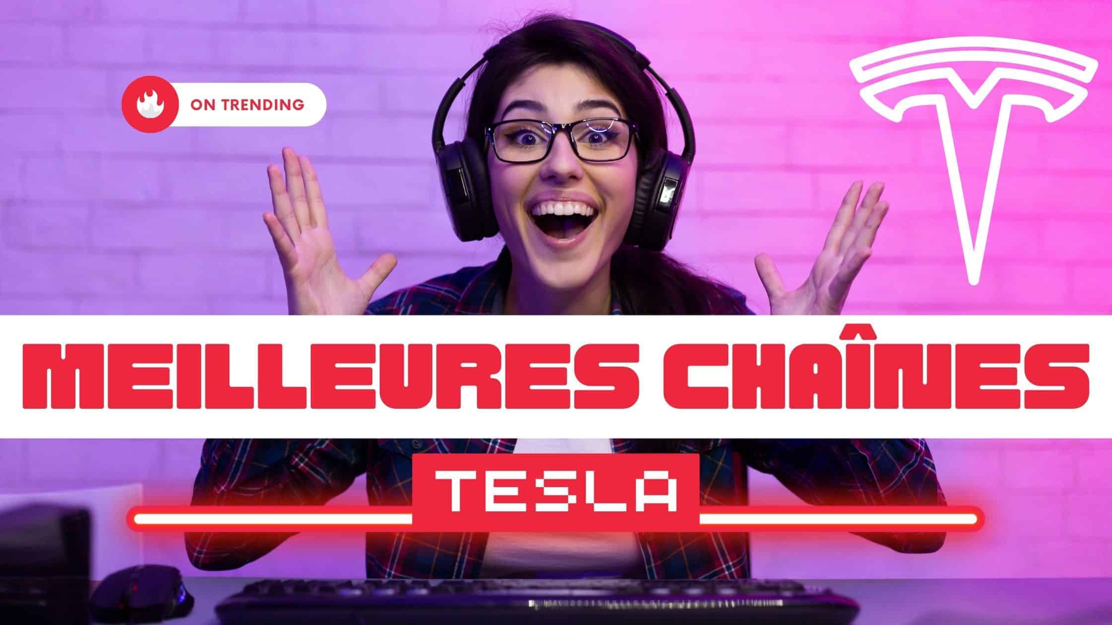 Chaînes Youtube Tesla